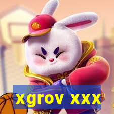 xgrov xxx